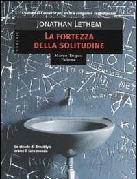 La Fortezza Della Solitudine