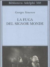 La Fuga Del Signor Monde