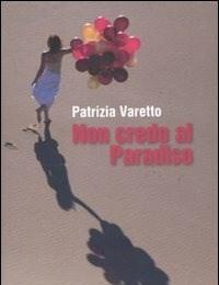 Non Credo Al Paradiso