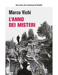 Lanno Dei Misteri<br>Unindagine Del Commissario Bordelli