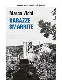 Ragazze Smarrite<br>Unavventura Del Commissario Bordelli