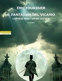 Il Fantasma Del Vicario<br>Lufficio Degli Affari Occulti