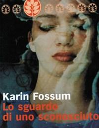 Lo Sguardo Di Uno Sconosciuto