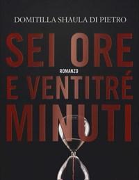 Sei Ore E Ventitré Minuti