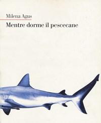 Mentre Dorme Il Pescecane