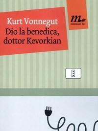 Dio La Benedica, Dottor Kevorkian
