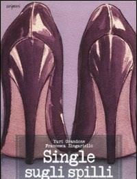 Single Sugli Spilli