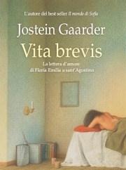 Vita Brevis<br>La Lettera Damore Di Floria Emilia A SantAgostino
