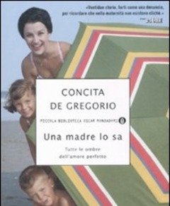 Una Madre Lo Sa<br>Tutte Le Ombre Dell"amore Perfetto