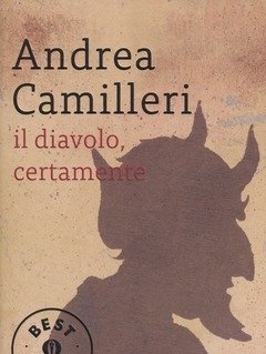 Il Diavolo, Certamente