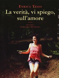 La Verità, Vi Spiego, Sull"amore