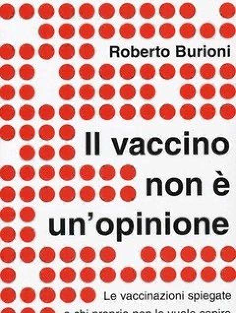 Il Vaccino Non è Unopinione<br>Le Vaccinazioni Spiegate A Chi Proprio Non Le Vuole Capire