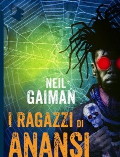 I Ragazzi Di Anansi