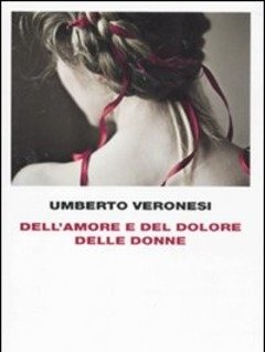 Dell"amore E Del Dolore Delle Donne