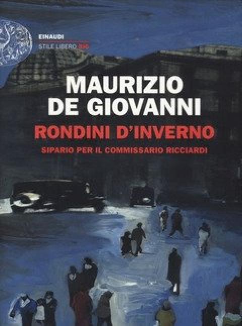 Rondini Dinverno<br>Sipario Per Il Commissario Ricciardi