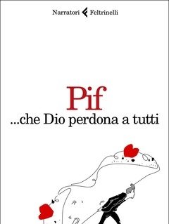 ..<br>Che Dio Perdona A Tutti