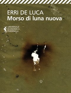 Morso Di Luna Nuova<br>Racconto Per Voci In Tre Stanze