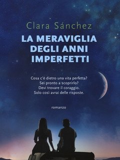 La Meraviglia Degli Anni Imperfetti