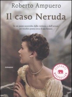 Il Caso Neruda