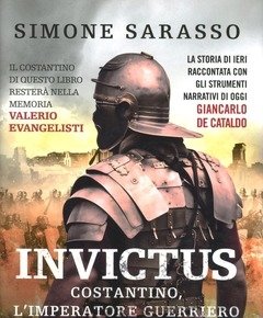 Invictus<br>Costantino, L"imperatore Guerriero