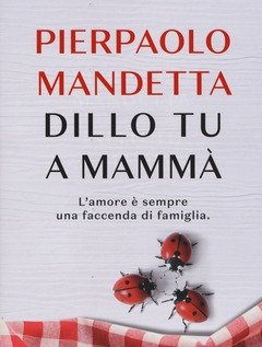 Dillo Tu A Mammà