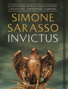 Invictus<br>Costantino, L"imperatore Guerriero