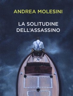 La Solitudine Dell"assassino