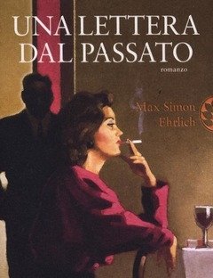 Una Lettera Dal Passato