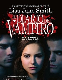 La Lotta<br>Il Diario Del Vampiro