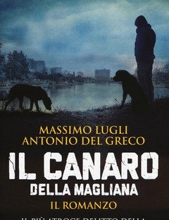 Il Canaro Della Magliana