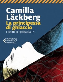 La Principessa Di Ghiaccio<br>I Delitti Di Fjällbacka<br>Vol<br>1