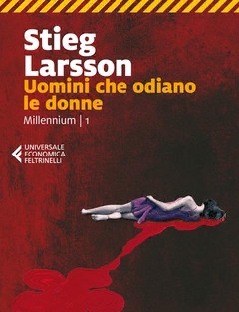 Uomini Che Odiano Le Donne<br>Millennium<br>Vol<br>1