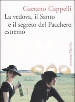 La Vedova, Il Santo E Il Segreto Del Pacchero Estremo