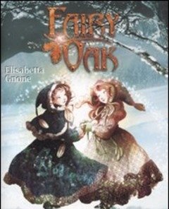 Il Potere Della Luce<br>Fairy Oak<br>Vol<br>3
