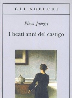 I Beati Anni Del Castigo