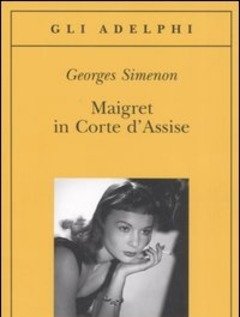Maigret In Corte D"Assise