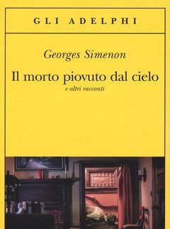 Il Morto Piovuto Dal Cielo E Altri Racconti