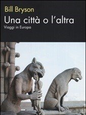 Una Città O L"altra<br>Viaggi In Europa