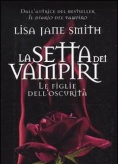 Le Figlie Delloscurità<br>La Setta Dei Vampiri