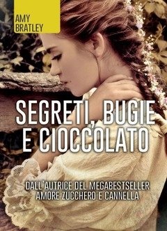 Segreti, Bugie E Cioccolato