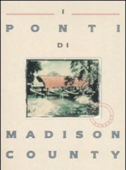 I Ponti Di Madison County