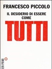 Il Desiderio Di Essere Come Tutti