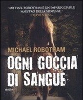 Ogni Goccia Di Sangue