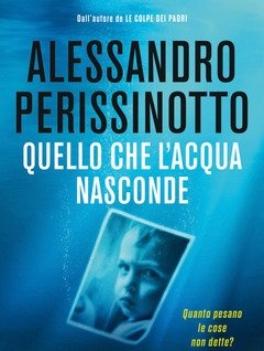 Quello Che L"acqua Nasconde