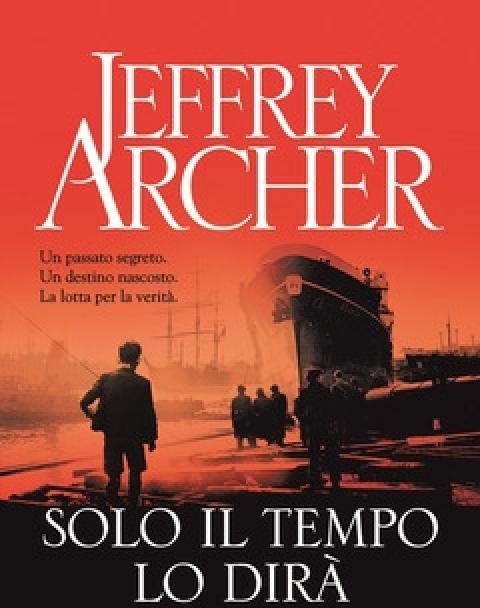 Solo Il Tempo Lo Dirà<br>La Saga Dei Clifton<br>Vol<br>1