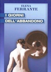 I Giorni Dell"abbandono