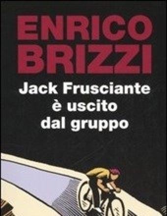Jack Frusciante è Uscito Dal Gruppo