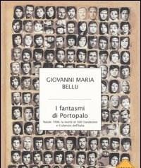 I Fantasmi Di Portopalo<br>Natale 1996 La Morte Di 300 Clandestini E Il Silenzio DellItalia