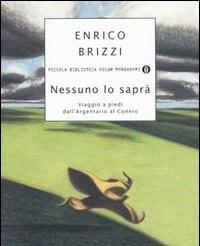 Nessuno Lo Saprà<br>Viaggio A Piedi DallArgentario Al Conero