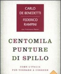 Centomila Punture Di Spillo<br>Come LItalia Può Tornare A Correre